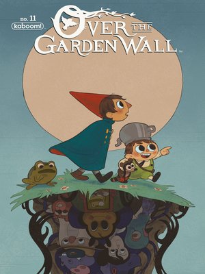 cover image of Over the Garden Wall (2016), Issue 11